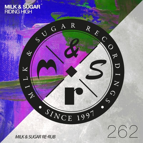 Milk & Sugar - Riding High [MSR262]